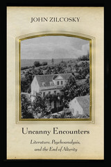 front cover of Uncanny Encounters