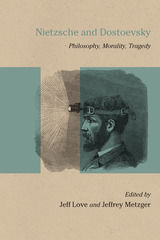front cover of Nietzsche and Dostoevsky