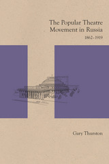 front cover of The Popular Theatre Movement in Russia