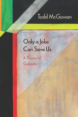 front cover of Only a Joke Can Save Us