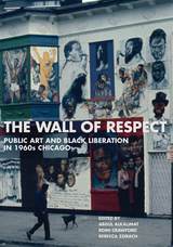 front cover of The Wall of Respect