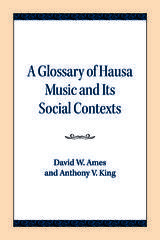 Glossary of Hausa Music and Its Social Contexts