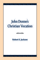 front cover of John Donne's Christian Vocation