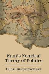 front cover of Kant’s Nonideal Theory of Politics