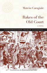 front cover of Rakes of the Old Court