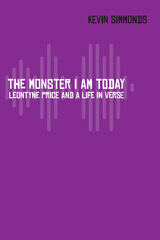 front cover of The Monster I Am Today