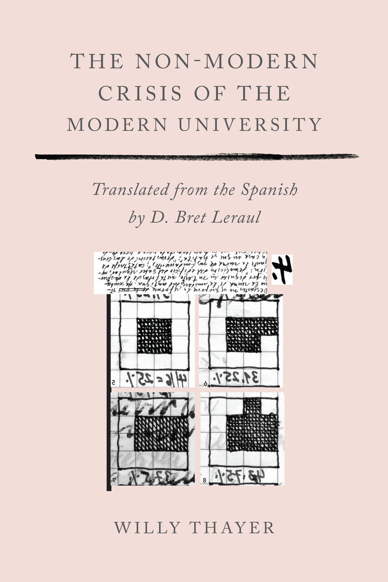 front cover of The Non-Modern Crisis of the Modern University