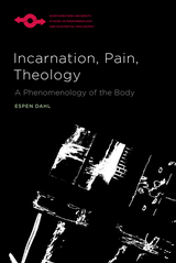 front cover of Incarnation, Pain, Theology