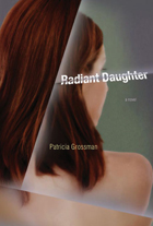 front cover of Radiant Daughter