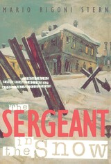 front cover of The Sergeant in the Snow