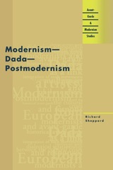 front cover of Modernism - Dada - Postmodernism
