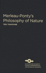 front cover of Merleau-Ponty’s Philosophy of Nature