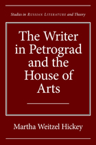 front cover of The Writer in Petrograd and the House of Arts