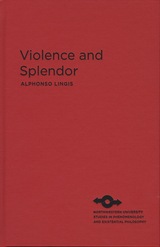 front cover of Violence and Splendor