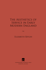 front cover of The Aesthetics of Service in Early Modern England