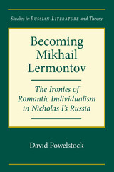 front cover of Becoming Mikhail Lermontov
