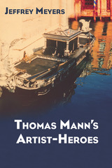front cover of Thomas Mann's Artist-Heroes