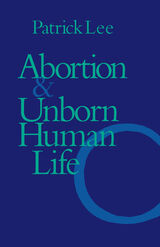 front cover of Abortion and Unborn Human Life