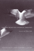 front cover of The Two Wings of Catholic Thought