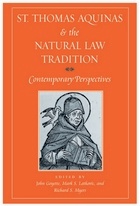 front cover of St. Thomas Aquinas and the Natural Law Tradition