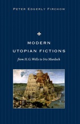 front cover of Modern Utopian Fictions from H. G. Wells to Iris Murdoch