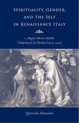 front cover of Spirituality, Gender, and the Self in Renaissance Italy