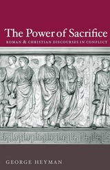 front cover of The Power of Sacrifice