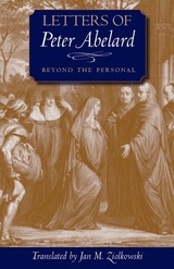 front cover of Letters of Peter Abelard, Beyond the Personal