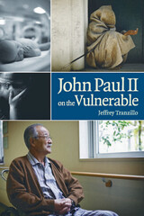 front cover of John Paul II on the Vulnerable