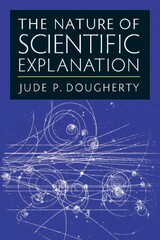 front cover of The Nature of Scientific Explanation