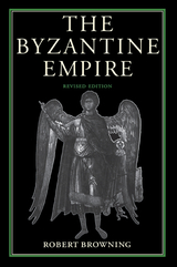 front cover of The Byzantine Empire (Revised Edition)
