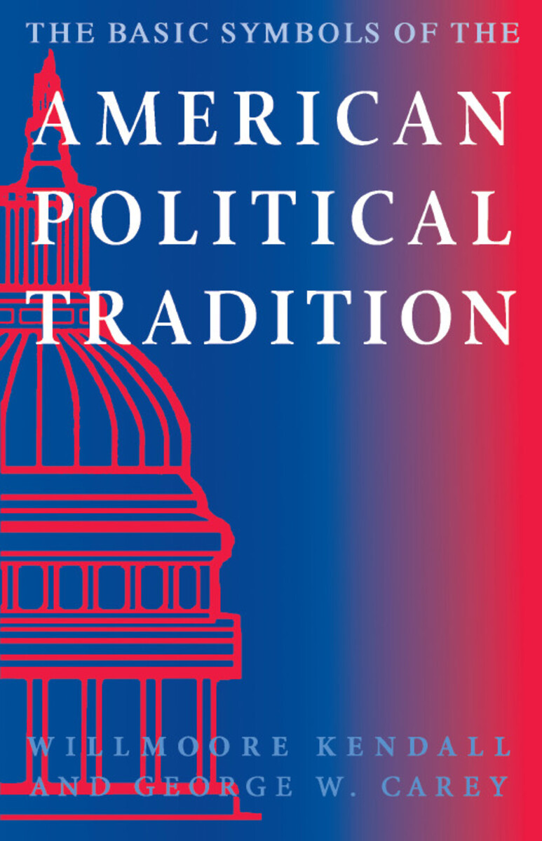 The Basic Symbols of the American Political Tradition