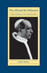 front cover of Pius XII and the Holocaust