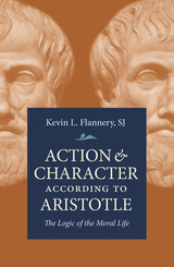 front cover of Action and Character According to Aristotle