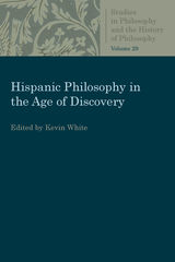 front cover of Hispanic Philosophy in the Age of Discovery