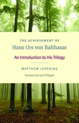 front cover of The Achievement of Hans Urs von Balthasar