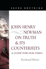 front cover of John Henry Newman on Truth and its Counterfeits
