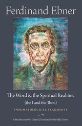 front cover of The Word and the Spiritual Realities (the I and the Thou)