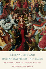 front cover of Eternal Life and Human Happiness in Heaven
