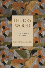 front cover of The Dry Wood
