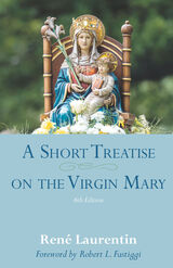front cover of A Short Treatise on the Virgin Mary