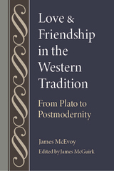 front cover of Love and Friendship in the Western Tradition
