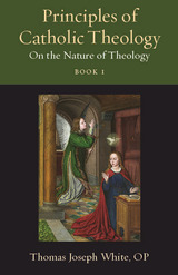 front cover of Principles of Catholic Theology, Book 1