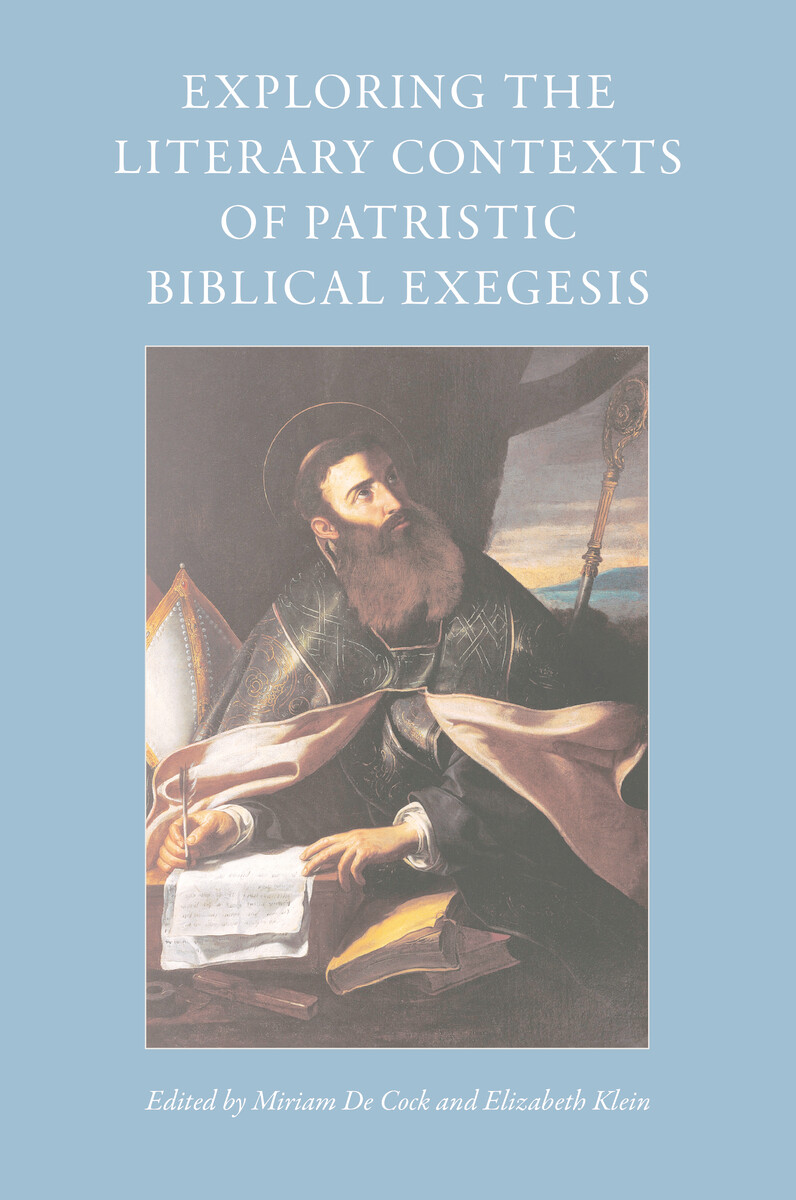 Patristic Exegesis in Context: Exploring the Genres of Early Christian ...