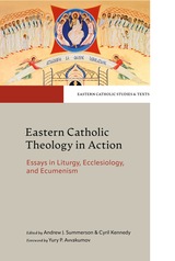 front cover of Eastern Catholic Theology in Action