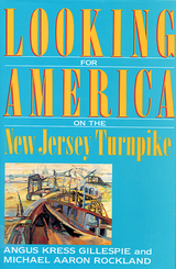 front cover of Looking for America on the New Jersey Turnpike
