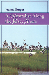 front cover of A Naturalist Along the Jersey Shore