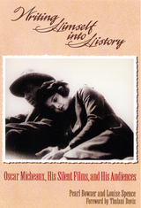 front cover of Writing Himself Into History