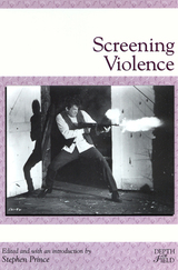 front cover of Screening Violence