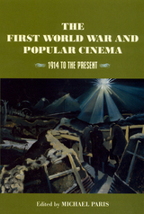 front cover of The First World War and Popular Cinema